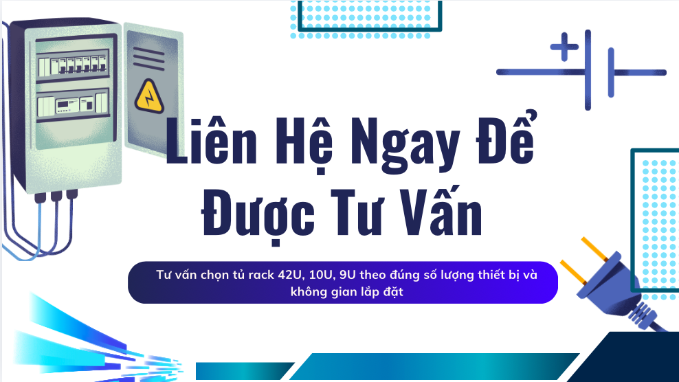 tư vấn chọn tủ rack 42U, 10U, 9U theo đúng số lượng thiết bị và không gian lắp đặt